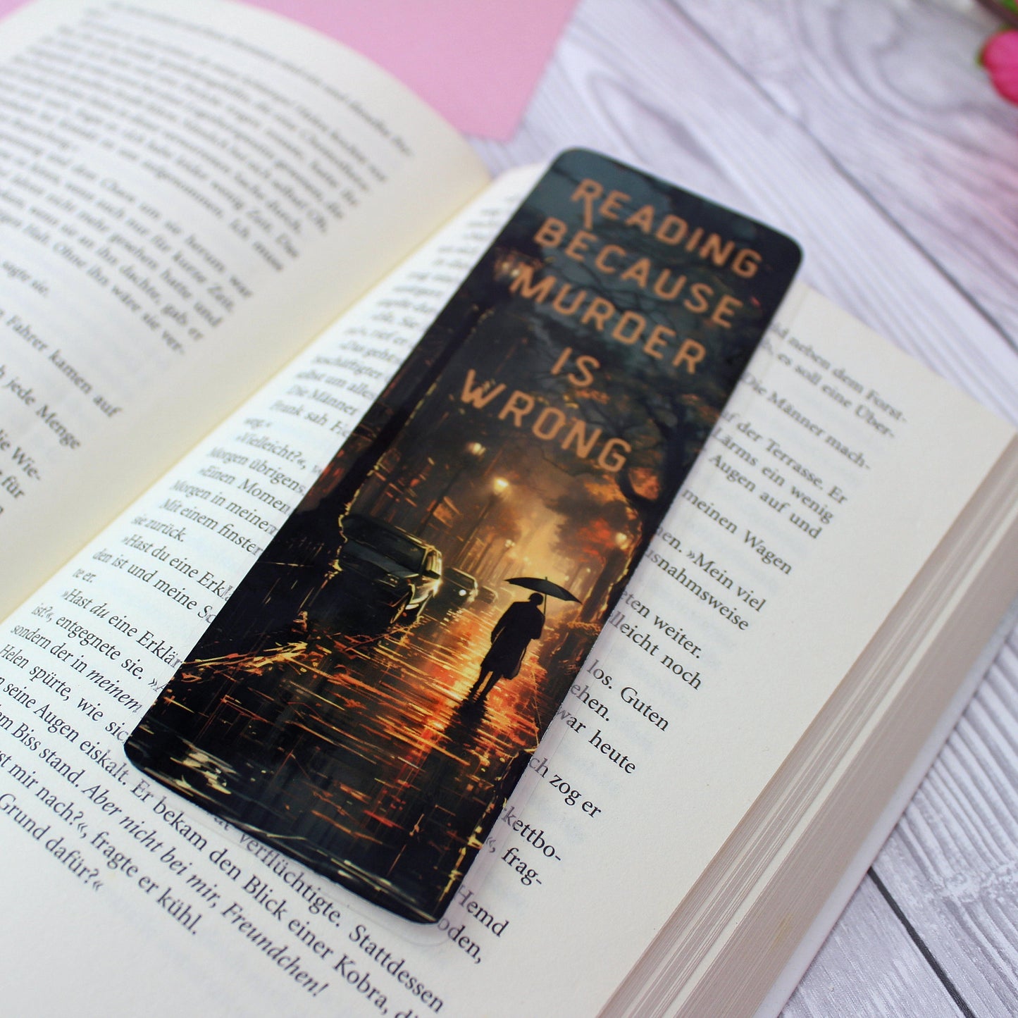 Lesezeichen - Reading because murder is wrong - Lesezeichen für Krimifans - einseitig bedruckt